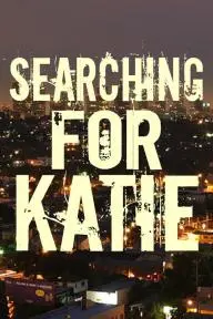 Searching for Katie_peliplat