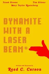 Dynamite with a Laser Beam_peliplat