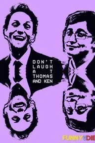 Don't Laugh at Thomas and Ken_peliplat