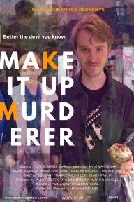 Make It Up Murderer_peliplat