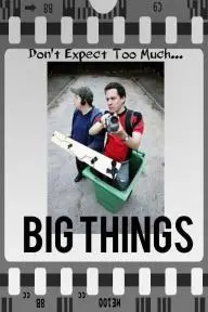 Big Things_peliplat
