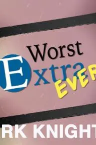 Worst Extra Ever_peliplat