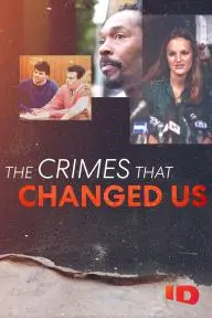 The Crimes that Changed Us_peliplat