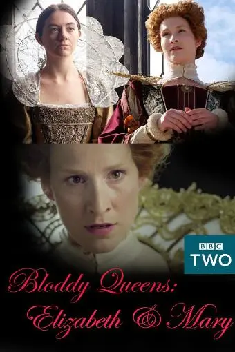 Bloody Queens: Elizabeth and Mary_peliplat