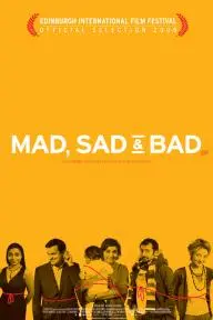 Mad Sad & Bad_peliplat