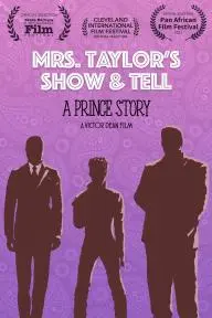 Mrs. Taylor's Show & Tell: A Prince Story_peliplat