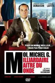 Moi, Michel G., milliardaire, maître du monde_peliplat