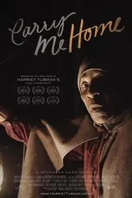 Carry Me Home: A Remember America Film_peliplat