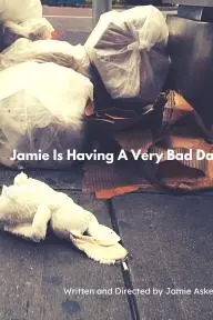 Jamie Is Having A Very Bad Day_peliplat