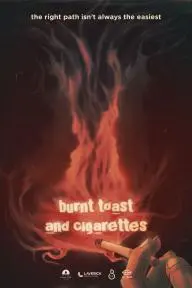 Burnt Toast and Cigarettes_peliplat