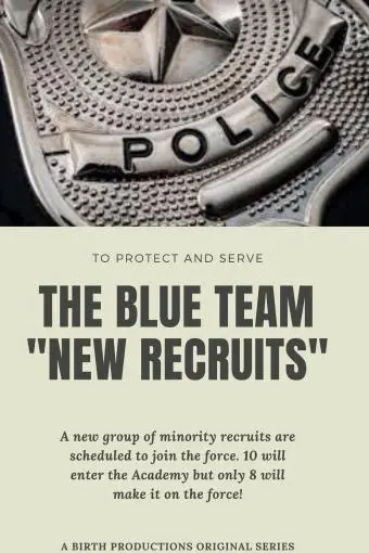 The Blue Team - New Recruits_peliplat