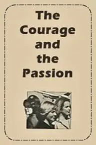 The Courage and the Passion_peliplat