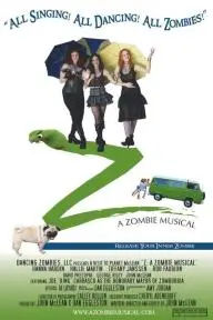 Z: A Zombie Musical_peliplat