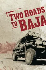 Two Roads to Baja_peliplat