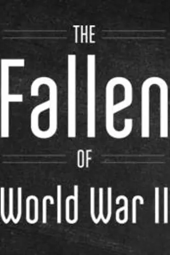 The Fallen of World War II_peliplat