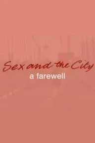 Sex and the City: A Farewell_peliplat