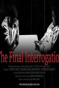 The Final Interrogation_peliplat