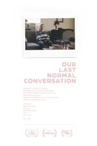 Our Last Normal Conversation_peliplat