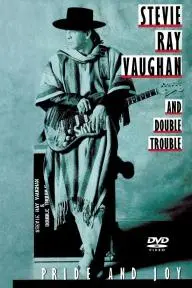 Stevie Ray Vaughan and Double Trouble: Pride and Joy_peliplat