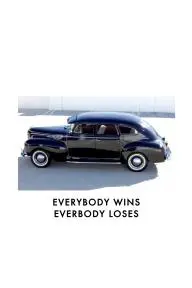 Everybody Wins, Everybody Loses_peliplat