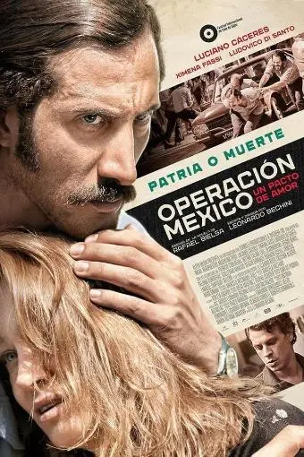 Operación México, un pacto de amor_peliplat