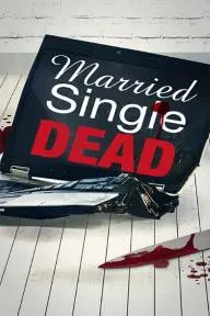 Married, Single, Dead_peliplat