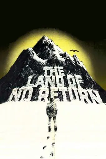 Land of No Return_peliplat