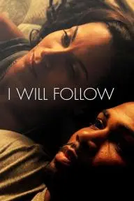 I Will Follow_peliplat