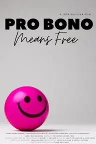 Pro Bono Means Free_peliplat
