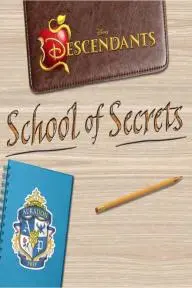 Disney Descendants: School of Secrets_peliplat
