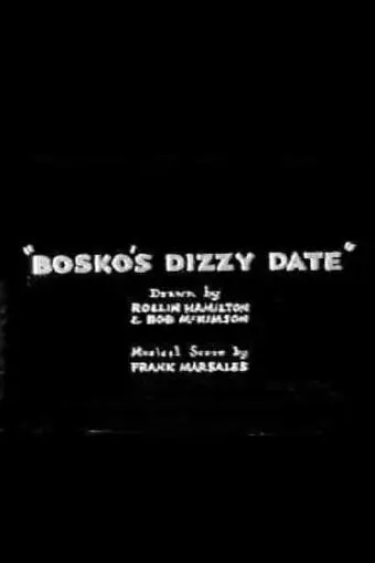 Bosko's Dizzy Date_peliplat