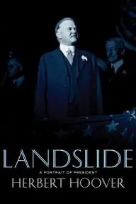 Landslide: A Portrait of President Herbert Hoover_peliplat