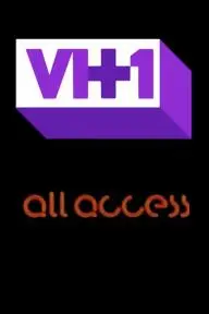 VH1: All Access_peliplat