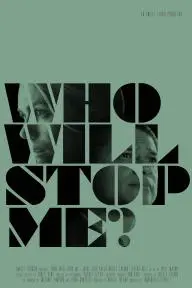 Who Will Stop Me_peliplat