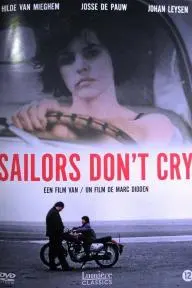 Sailors Don't Cry_peliplat