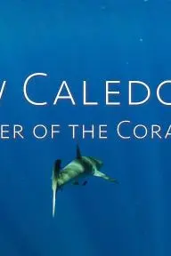 New Caledonia, Mother of the Coral Sea_peliplat