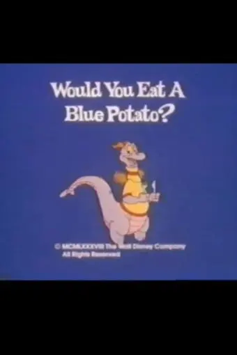 Would You Eat a Blue Potato?_peliplat