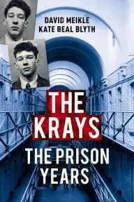 The Krays: The Prison Years_peliplat
