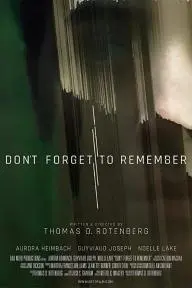 Don't Forget to Remember_peliplat