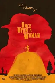 Once Upon a Woman_peliplat