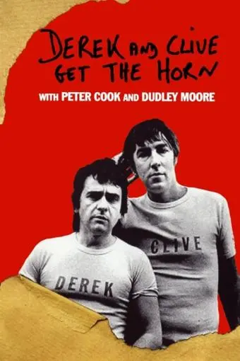 Derek and Clive Get the Horn_peliplat