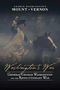 Washington's War: General George Washington and the Revolutionary War_peliplat