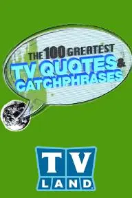 The 100 Greatest TV Quotes & Catchphrases_peliplat