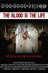 The Blood is the Life_peliplat