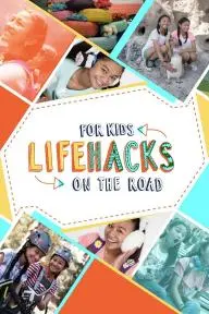 Life Hacks for Kids: On the Road_peliplat