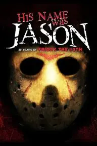 His Name Was Jason: 30 Years of Friday the 13th_peliplat