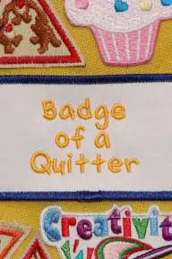 Badge of a Quitter_peliplat
