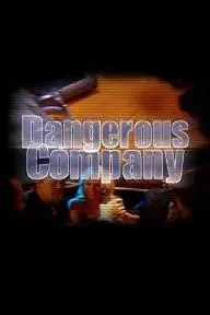 Dangerous Company_peliplat