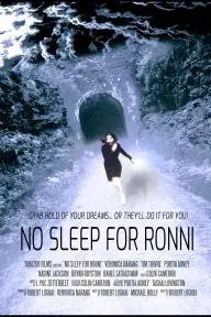 No Sleep for Ronni_peliplat