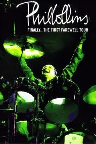 Phil Collins: Finally... The First Farewell Tour_peliplat